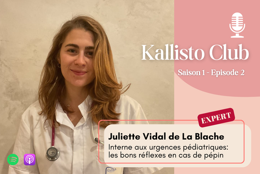 Saison 1, Ep. #2. (EXPERT) Juliette Vidal de La Blache, interne aux urgences pédiatriques: les bons réflexes en cas de pépin